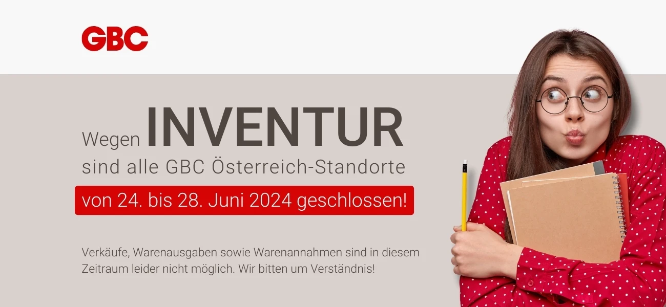 Inventur: Alle GBC Österreich-Standorte von 24. bis 28. Juni 2024 geschlossen