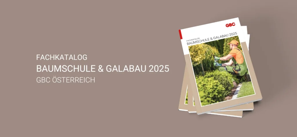 Der neue Fachkatalog für Baumschulen sowie für Gartenbau und Landschaftsbau 2025 von GBC Österreich ist da!