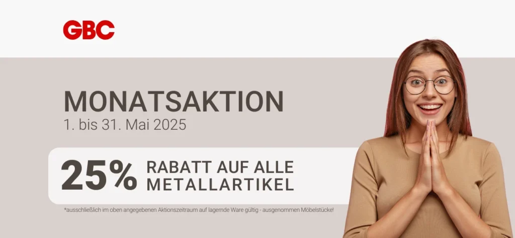 Mai-Aktion bei GBC Österreich: 25 % auf alle Metallartikel
