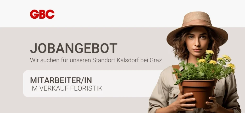 Jobinserat MitarbeiterIn Floristik Kalsdorf GBC Österreich